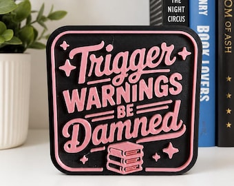 Trigger Warnings Bookshelf Sign, Book Lover Bookish Decor