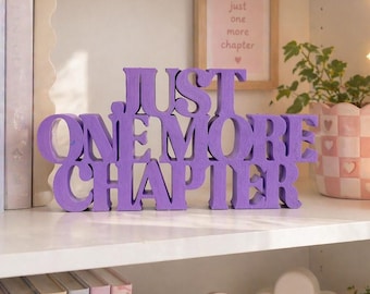 Just One More Chapter Bookshelf Sign, Bookish Decor