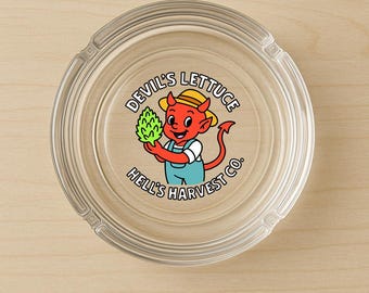 Devil's Lettuce Glass Ashtray, Funny Stoner Gift