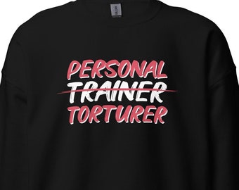 Personal Trainer Gift, Personal Trainer Sweatshirt, Fitness Instructor, Fitness Trainer, Fitness Coach, Funny Gym Sweatshirt Personal H2097