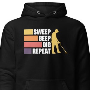 Metal Detecting Gift Metal Detector Sweatshirt Metal Detector Gift Metal Detecting Sweatshirt Metal Detector Tee Treasure Hunter Gift H1523
