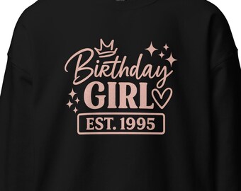30th Birthday Sweatshirt, 30th Birthday Girl Gifts For 30th Birthday Girl Est 1995 Shirt for Women  Birthday Sweater Turning 30 Gift BI10059