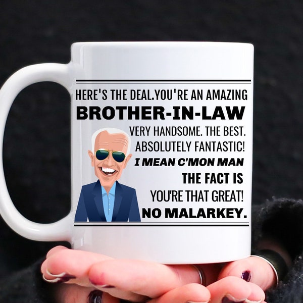 Biden Brother-In-Law Mug, Brother-In-Law Gift, Funny Brother-In-Law Gifts, Brother-In-Law Gag, Brother Of The Groom Biden Brother-In Law Mug