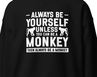 Monkey Sweatshirt, Monkey Gifts, Monkey Tshirts, Monkey Apparel, Gift For Monkey Lover, Monkey Fan, Spirit Animal, Spiritanimal H2180