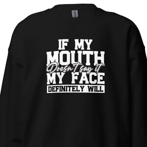 Sarcastic Sweatshirt for Women, Funny Sarcasm Shirt, Witty Graphic Pullover, Snarky Gift for Her H2649