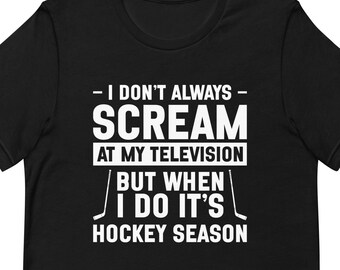 Funny Hockey Fan Gift, Hockey Fan Shirt, Hockey Shirts, Hockey Gifts, Hockey Player Gift, Hockey Coach Gift, Hockey Season Gift T2025