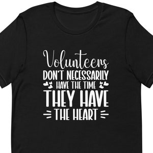 Volunteering Shirt, Volunteering Gift, Volunteer Shirt, Volunteer Work Shirt, Volunteer Gift, Gift Volunteer, Charity Shirt Charity T2064