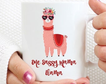 Mama Llama Mug, Mama Llama Gifts, Funny Llama Mug, One Sassy Mama Llama, Alpaca Gift For Friend, Funny Llama Coffee Mug, Funny Llama Gift