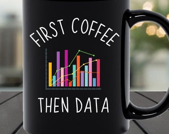 Statistician Gift, Data Analyst Gifts, Data Analyst Mug, Statistician Mug, Data Scientist Gift Mug Statistician Mug Data Science Lover Gift