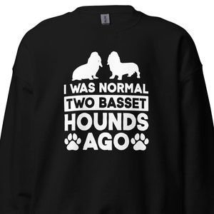 Basset Hound Sweatshirt, Basset Hound Gift, Basset Hound Owner Sweatshirt, Dog Lover Gift, Dog Lover Sweatshirt, Dog Owner H2115