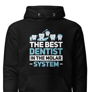 Dentist Gift For Dentist Sweatshirt, Dentist Sweatshirt, Dentist Funny Hoodie, Dental Gift Dental Gifts Dentist Hoodie Gifts Dentistry H1171