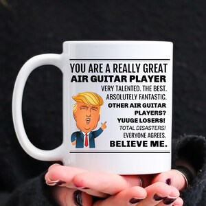 Funny Trump Gift, Air Guitar Gifts, Trump Air Guitar Player Mug, Best Air Guitarist, Air Guitarist Mug Cup, Trump Mug