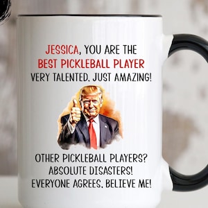 Trump Pickleball Mug, Trump Pickleball Gift, Pickleball Player Mug, Funny Trump Coffee Cup For Pickleball Player Birthday Christmas Gift