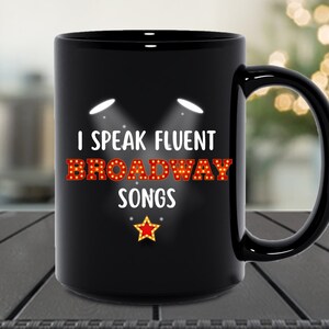Broadway Mug Theater Mug Broadway Gift Theater Lover Gift Theater Gift Broadway Fan Gift Theater Fan Mug Broadway Artist Actor Mug