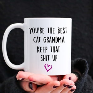 Cat Grandma Gifts, Cat Grandma Mug, Grandma Cat Mug, Cat Lover Gifts, Cat Grandma Coffee Mug, Best Cat Grandma Gift, Cat Grandmother Cat Mug