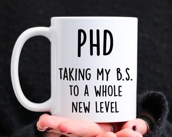 PHD Graduation Gift, Phd Gifts, New Phd Student Mug Gift, Phd Mug, Doctoral Degree Gift, Custom Doctorate Mug, Doctorate Gifts Funny PHD Mug