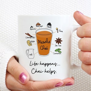Tea Drinker Mug, Chai Lover Gifts, Masala Chai Recipe Mug, Life Happens Chai Helps Mug, Chai Cup, Indian Masala Chai Mug Cup, Tea Lover Gift