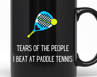 Funny Paddle Tennis Player Mug, Paddle Tennis Gift for Paddle Tennis Player Gift Paddle Tennis Mug Paddle Tennis Teacher Gift