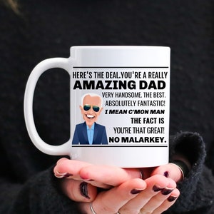 Dad Mug, Funny Dad Gifts, Biden Dad Mug, Funny Biden Dad Mug, Best Dad Ever Gifts, Christmas Gifts For Dad, Gift For Dad, Dad Coffee Mug Cup