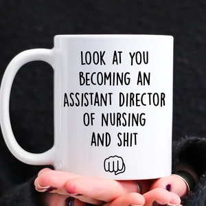 Assistant Director Of Nursing Promotion Gifts, Assistant Director Of Nursing Mug Cup New Assistant Director Gift Mug Asst Dir of Nursing Mug