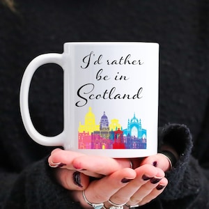 Scotland mug, Scotland Coffee Mug, Scotland Coffee Cup, Id Rather Be In Scotland Mug, Scotland Gifts, Novelty gift Travel lover coffee mug