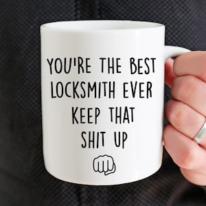 Locksmith Gifts Locksmith Mug Gifts For Locksmith Appreciation Funny Locksmith Gift Mug Locksmith Birthday Gag Gift Locksmith Thank You Gift