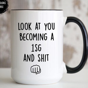 New First Sergeant Gifts, New First Sergeant 1SG Coffee Mug 1SG 1st Sergeant Promotion Gifts Gifts For New First Sergeant Promotion