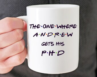 Phd Gifts, Funny Phd Mug, Doctorate Gift Mug, PHD Mug, PHD Gifts, PhD Graduation Gift, Personalized PHD Mug, Post Grad Gifts, Doctorate Mug