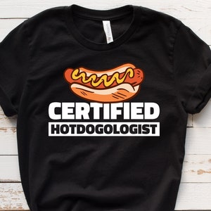 Hot Dog Gift, Hot Dog Shirt, Funny Hot Dog Shirt, Hot Dog Tshirt, Funny Hot Dog Tee, Foodie Shirt, Hot Dog Lover Shirt Hot Dog Lover T1213