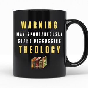 Theologist Mug, Theologist Gift Theology Gift, Theology Mug, Theology Major Gifts, Theology Grad Gift, Theologist Gag Gift, Theology Student