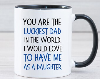 Dad Gift Funny Dad Mug Dad From Daughter Dad Gift From Daughter Gift Daughter Mug Funny Daughter Gift From Dad for Daughter Father's Day