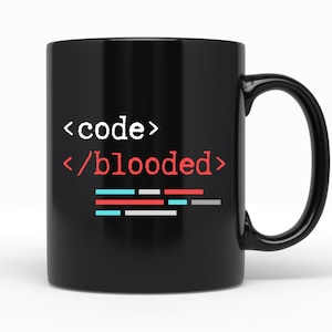 Coder Gift, Coder Mug, Coding Gift, Coding Mug, Programmer Gift, Software Developer Gift Mug, Web Designer Mug, Code Blooded Mug, Developer