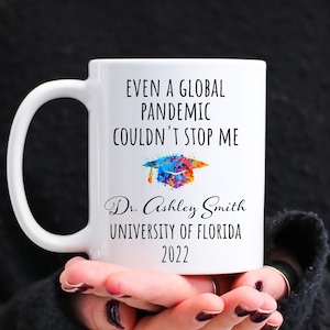PhD Graduation Gifts For Her Him Custom Phd Mug Phd Quarantine Graduation 2022 Pandemic Doctoral Degree Future Doctor Grad Personalized Mug