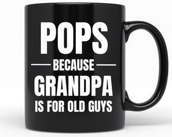Pops Gifts, Funny Pops Mug, Pops Grandpa Gifts, Father's Day For Pops Coffee Mug, Pops Birthday, Pops Christmas, Funny Pops Coffee Cup