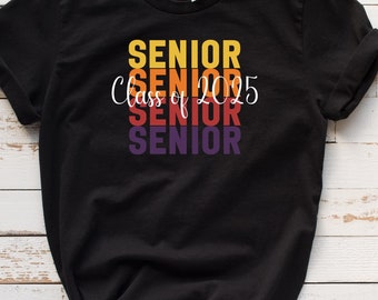 Senior Sweatshirt, Class of 2025 Sweatshirt, College Senior, High School Senior, 2024 Graduate, Class of 2025 Shirt T2358