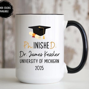 PhD Graduation Gift 2025 PhD Gifts For Him Her Doctoral Dr. Phd Grad, Phinished Doctoral Degree Doctor Graduation Gift Mug, Personalized PhD
