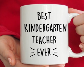 Best Kindergarten Teacher Ever Mug, Teacher Appreciation Gift, Teacher Gifts, Teacher Mug, Christmas Gift For Teacher, Teacher Gift