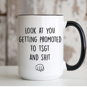 New Tech Sergeant Gifts, New Technical Sergeant TSGT Coffee Mug Tsgt Tech Sergeant Promotion Gifts Gifts For New TSGT Promotion