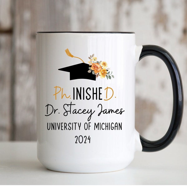 PhD Graduation Gift 2024 Doctoral Degree Doctor Graduation Gift Mug, PhD Gifts For Her Doctoral Dr. Phd Grad, Personalized PhD Phinished