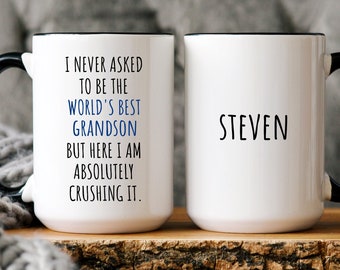 Grandson Mug, Personalized Funny Grandson Gift, Best Grandson Ever Mug, Grandson Coffee Mug, I Never Asked To Be The World's Best Grandson