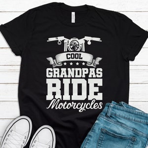 Cool Grandpa Gift for Grandpa Shirt Motorcycle Shirt Motorcycle Gift Biker Grandpa Gift Biker Gift Cool Grandpas Ride Motorcycles T1029
