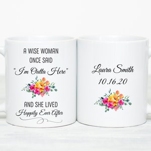 Funny Retirement Gift for Women, A Wise Woman Once Said, I&#39;m Outta Here, Women Retirement Gift, Floral Mug, Retirement Mug, Retiring 2020
