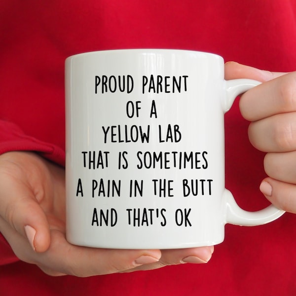 Yellow Lab Gifts, Yellow Labrador Coffee Mug Cup, Yellow Labrador Mom Dad Mug, Yellow Labrador Gifts, Yellow Lab Funny Mug, Yellow Lab Gift