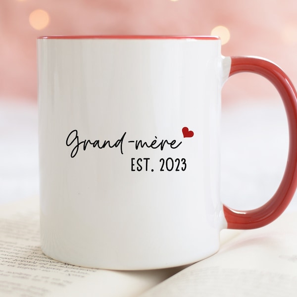 Grandmère Est 2023 Grandmère Gifts Grand-mère Mug Grand-mère Baby Announcement Gift For New Grand-mère To Be Gift Promoted To Grandmère
