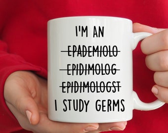 Epidemiology Gifts, Epidemiologist Mug Cup, Im An Epidemiologist Mug, Future Epidemiologist Gifts, Epidemiologist Christmas Gift