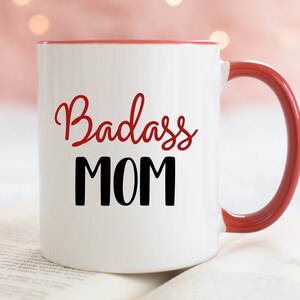 Badass Mom, Funny Mom Mug, Mother&#39;s Day Mug, Funny Mom Gifts For Mom From Teen Mom Toddler Mom Gift Mom Coffee Cup Mug, Mom Life Gifts