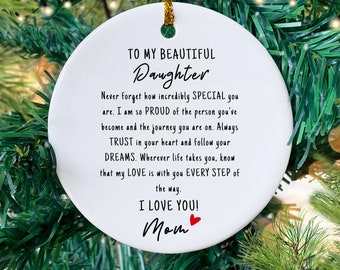 Daughter Gift, To My Daughter Keepsake, Daughter Christmas Ornament Sentimental Gift for Daughter Daughter Graduation Birthday Gift From Mom