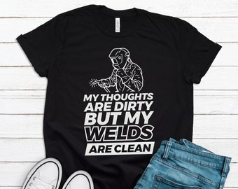 Welder Gift, Welding Shirt, Welder Shirt, Welding Tshirt, Funny Welder Gift, Gift For Welder Funny Welder Shirt Gift For Welder Tshirt T1182