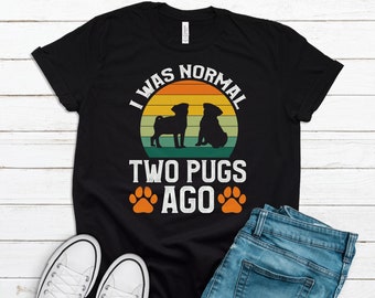 Pug T-Shirt, Pug Owner Shirt, Pug Gift, Dog Lover Gift, Dog Lover Shirt, Dog Shirt, Dog Owner Gift, Pug Shirt, Pet Shirt T1284
