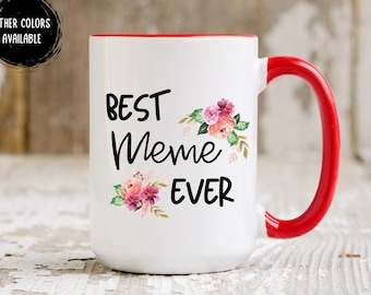 Best Meme Ever Mug, Meme Coffee Mug, Meme Grandma Gifts For Meme Mother's Day For Meme From Grandkids, Meme Cup Meme Birthday Christmas Gift